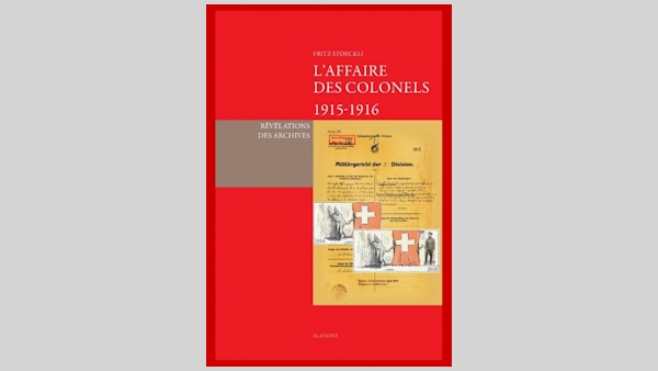 L'AFFAIRE DES COLONELS. 1915-1916